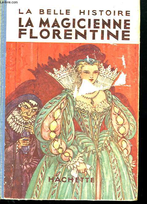 LA MAGICIENNE FLORENTINE