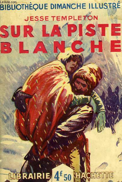 SUR LA PISTE BLANCHE