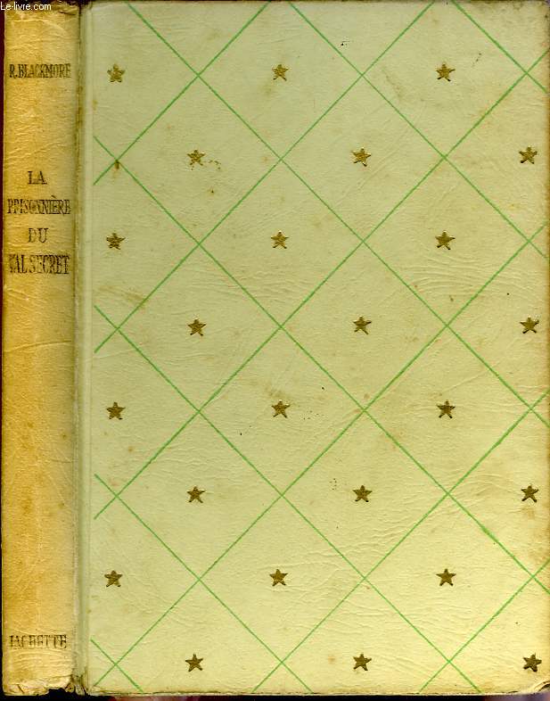 LA PRISONNIERE DU VAL SECRET (LORNA DOONE)