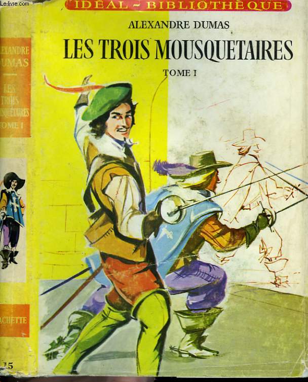 LES TROIS MOUSQUETAIRES, TOMES 1 ET 2