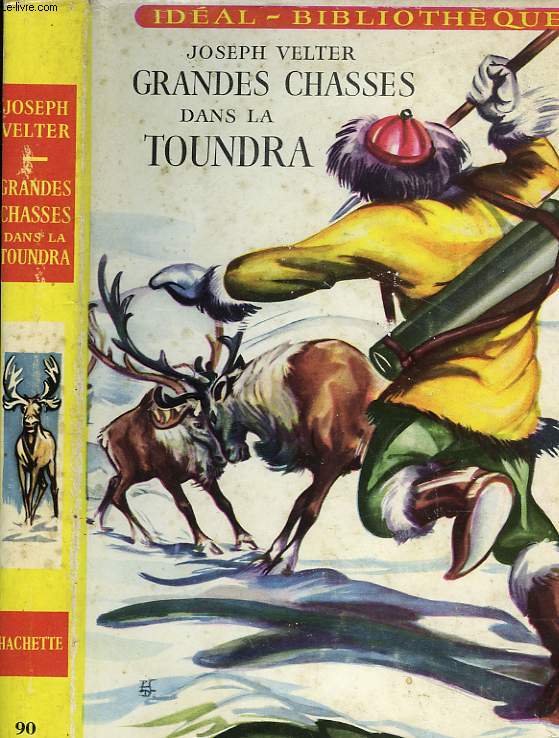 GRANDES CHASSES DANS LA TOUNDRA