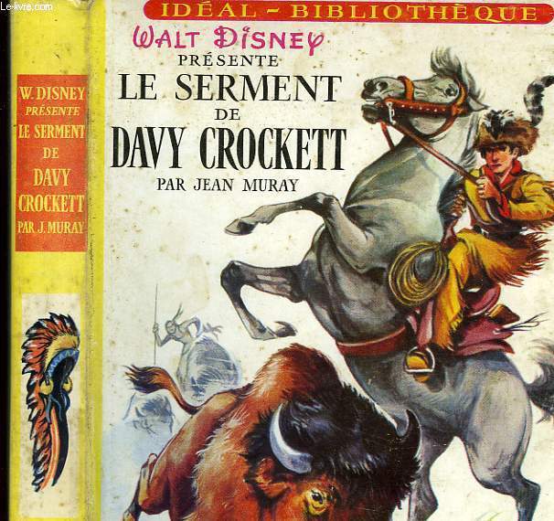 LE SERMENT DE DAVY CROCKETT