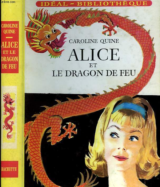 ALICE ET LE DRAGON DE FEU