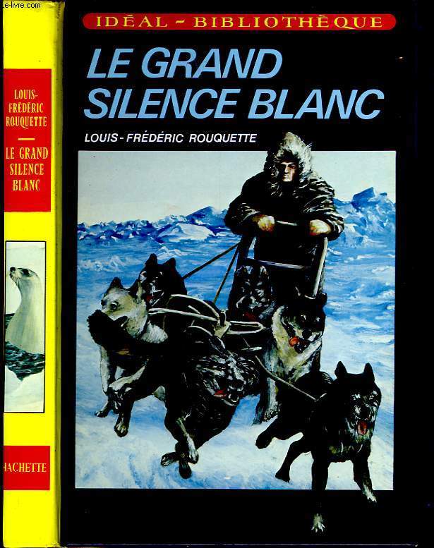 LE GRAND SILENCE BLANC