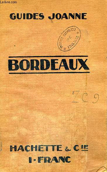 BORDEAUX ET SES ENVIRONS