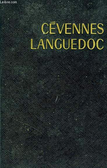 CEVENNES, LANGUEDOC: ROUERGUE, ALBIGEOIS, CAUSSES, GEVAUDAN, VELAY, VIVARAIS