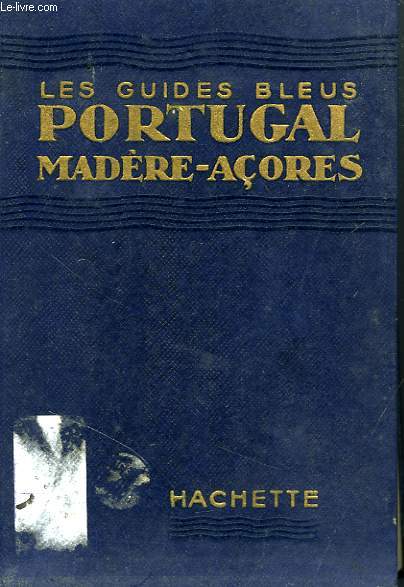 PORTUGAL - MADERE, ACORES
