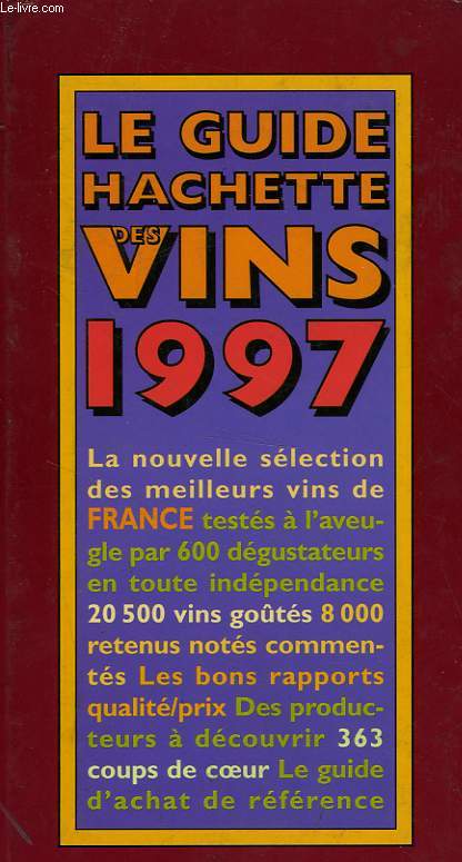 LE GUIDE HACHETTE DES VINS 1997