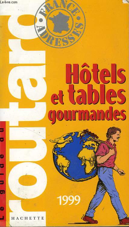 HOTELS ET TABLES GOURMANDES