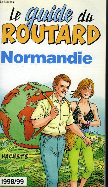 LE GUIDE DU ROUTARD 1998/99: NORMANDIE