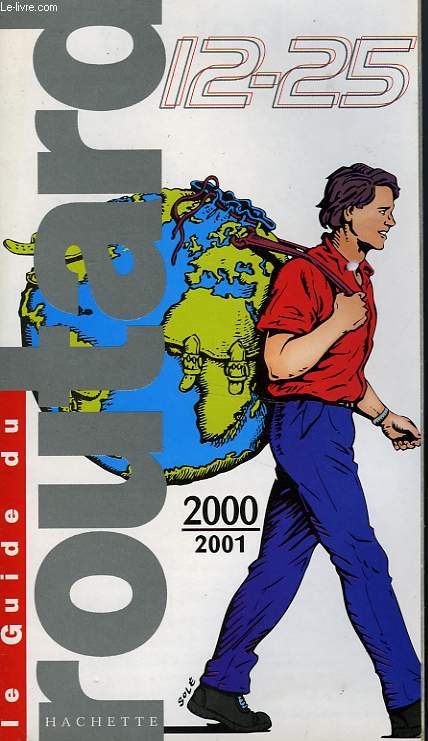 LE GUIDE DU ROUTARD 2000/2001: 12-25