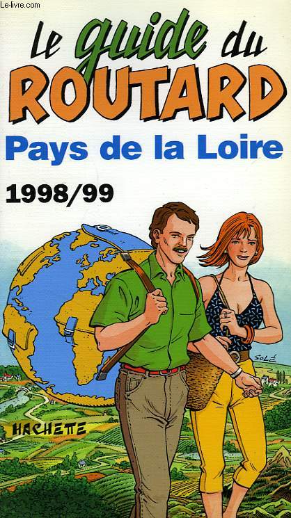 LE GUIDE DU ROUTARD 1998/99: PAYS DE LA LOIRE