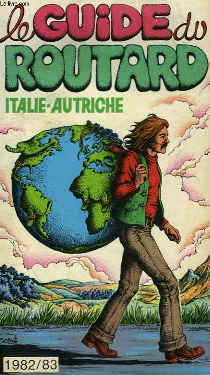 LE GUIDE DU ROUTARD 1982/83: ITALIE, AUTRICHE