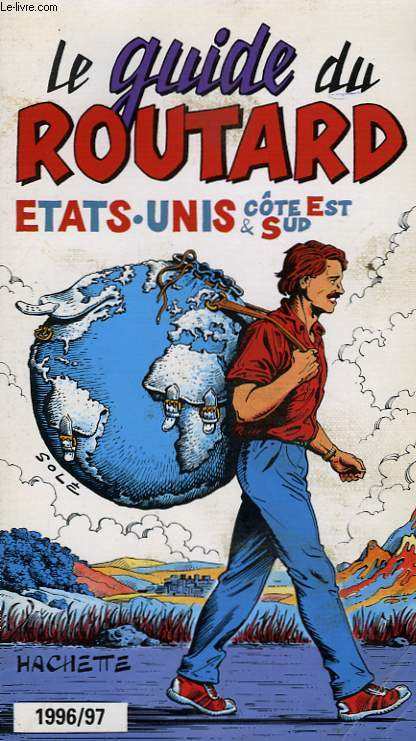 LE GUIDE DU ROUTARD 1996/97: ETATS-UNIS (COTE EST ET SUD)