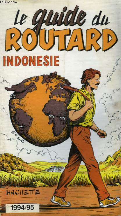 LE GUIDE DU ROUTARD 1994/95: INDONESIE