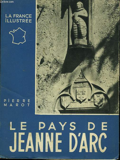 LE PAYS DE JEANNE D'ARC