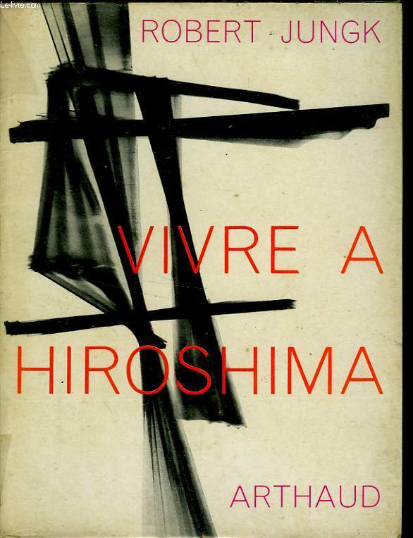 VIVRE A HIROSHIMA