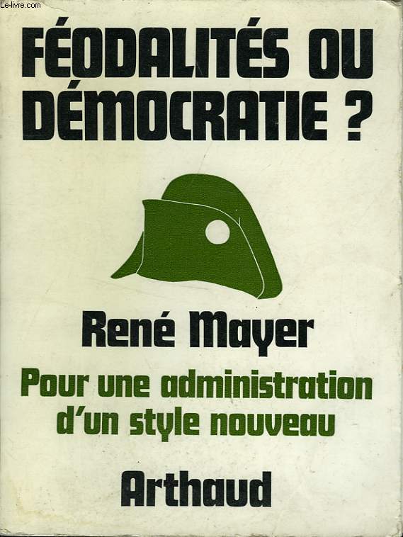 FEODALITES OU DEMOCRATIE?