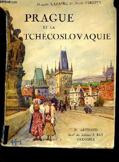 PRAGUE ET LA TCHECOSLOVAQUIE