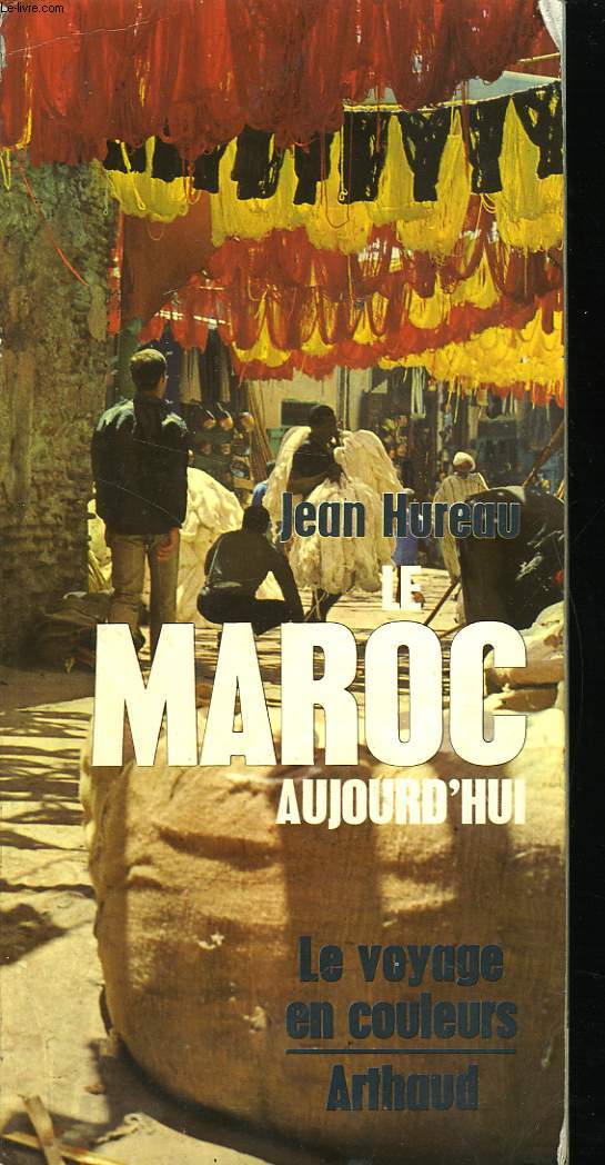 MAROC AUJOURD'HUI ( seconde dition)