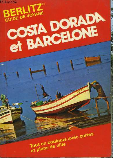 COSTA BRAVA ET BARCELONE