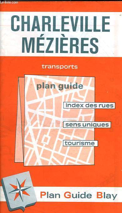 PLAN GUIDE BLAY DE CHARLEVILLE MEZIERES