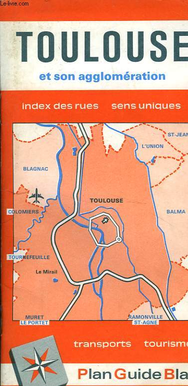PLAN GUIDE BLAY DE TOULOUSE ET SON AGGLOMERATION