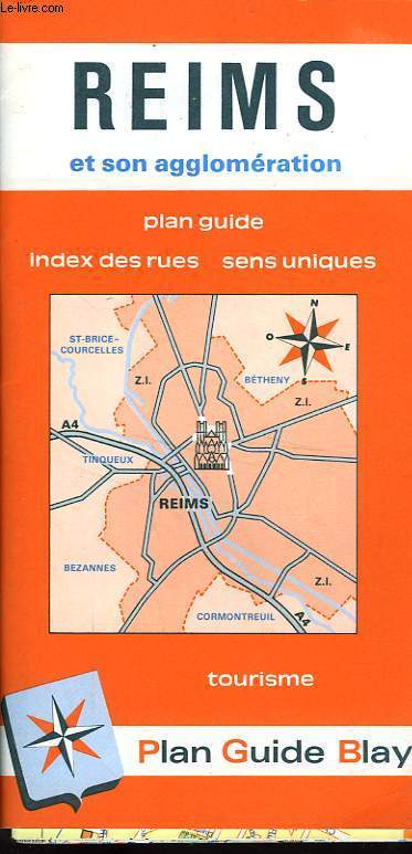 PLAN GUIDE BLAY DE REIMS ET SON AGGLOMERATION