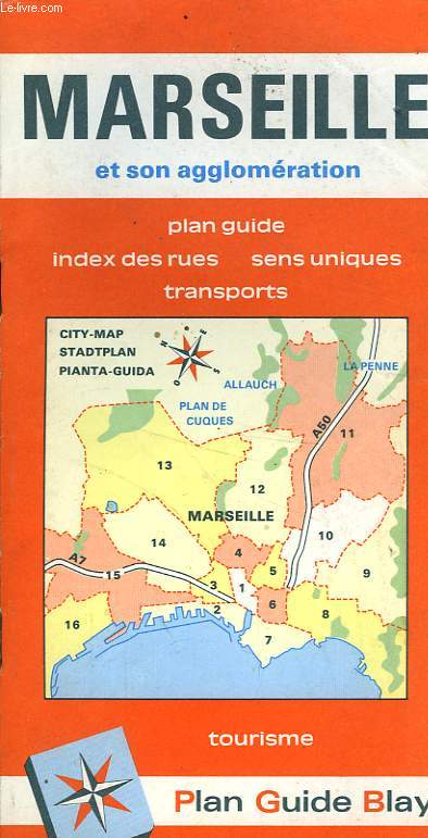 PLAN GUIDE BLAY DE MARSEILLE ET SON AGGLOMERATION