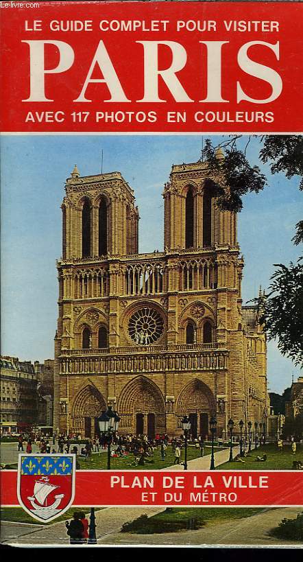 LE GUIDE COMPLET POUR VISITER PARIS