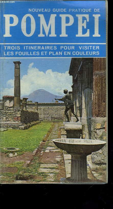 NOUVEAU GUIDE PRATIQUE DE POMPEI