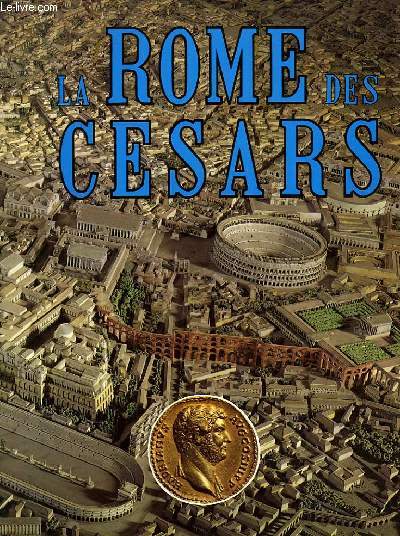 LA ROME DES CESARS