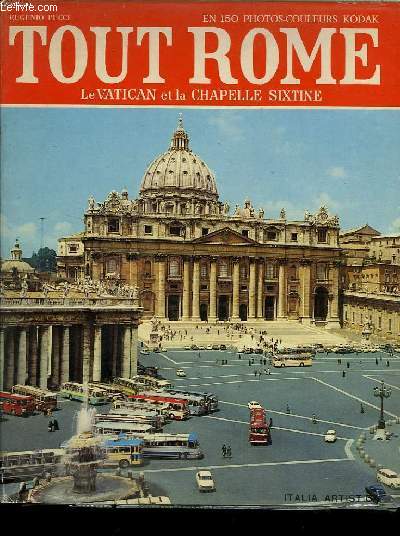 TOUT ROME LE VATICAN ET LA CHAPELLE SIXTINE