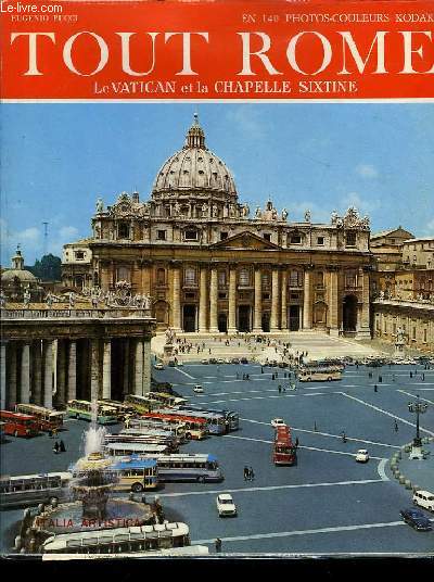 TOUT ROME LE VATICAN ET LA CHAPELLE SIXTINE