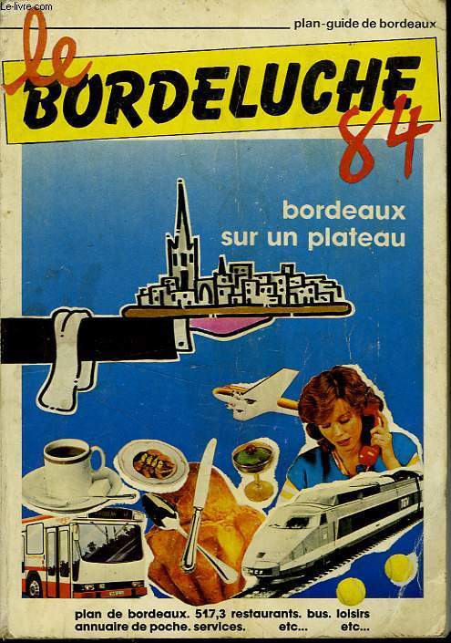 LE BORDELUCHE 84
