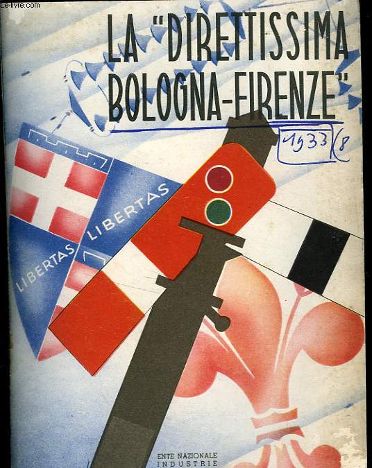 LA DIRETTISSIMA BOLOGNA-FIRENZE