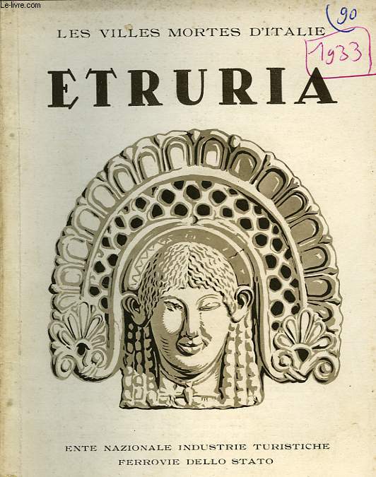LES VILLES MORTES D'ITALIE ETRURIA
