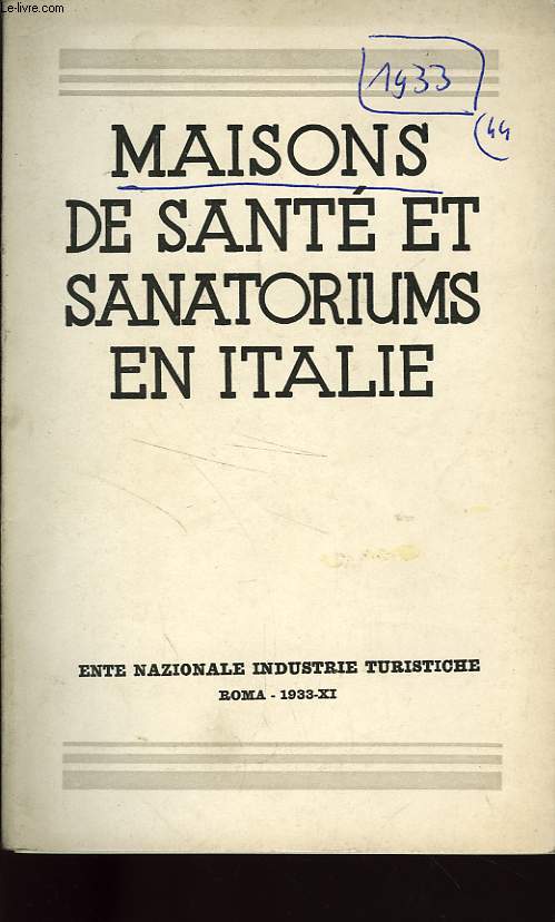 MAISONS DE SANTE ET SANATORIUMS EN ITALIE
