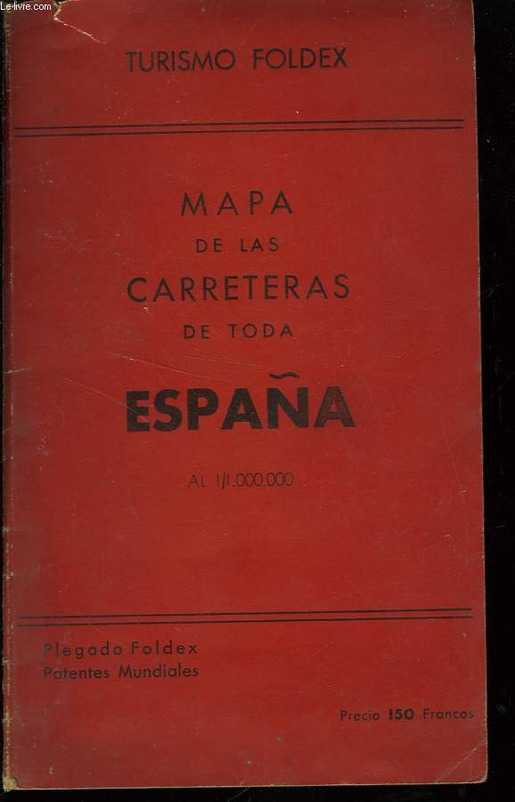 MAPA DE LAS CARRETERAS DE TODA ESPANA