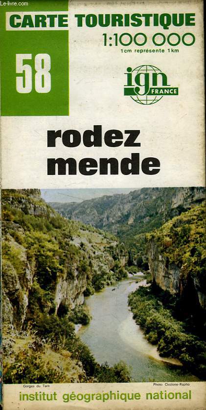 IGN, CARTE TOURISTIQUE 1:100 000, n58, RODEZ MENDE