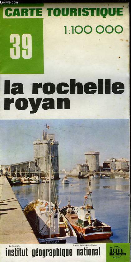 IGN, CARTE TOURISTIQUE 1:100 000, n39, LA ROCHELLE ROYAN