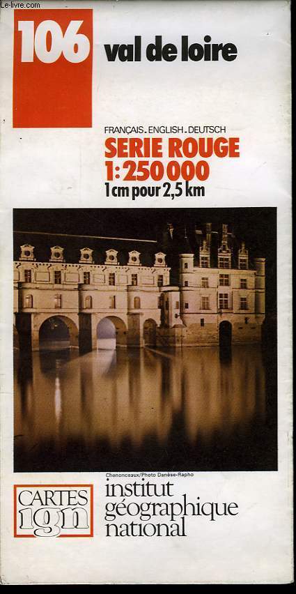IGN, CARTE TOURISTIQUE 1:250000, n106, VAL DE LOIRE