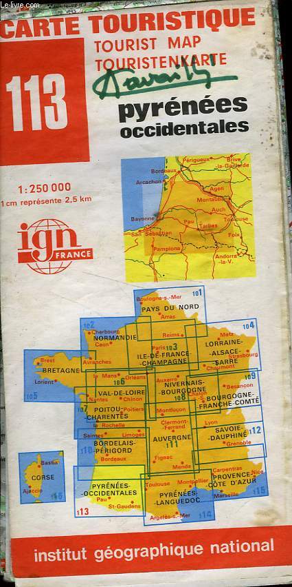 IGN, CARTE TOURISTIQUE 1:250000, n113, PYRENEES OCCIDENTALES