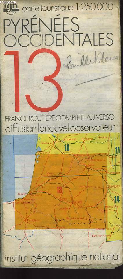 IGN, CARTE TOURISTIQUE 1:250000, n13, PYRENEES OCCIDENTALES