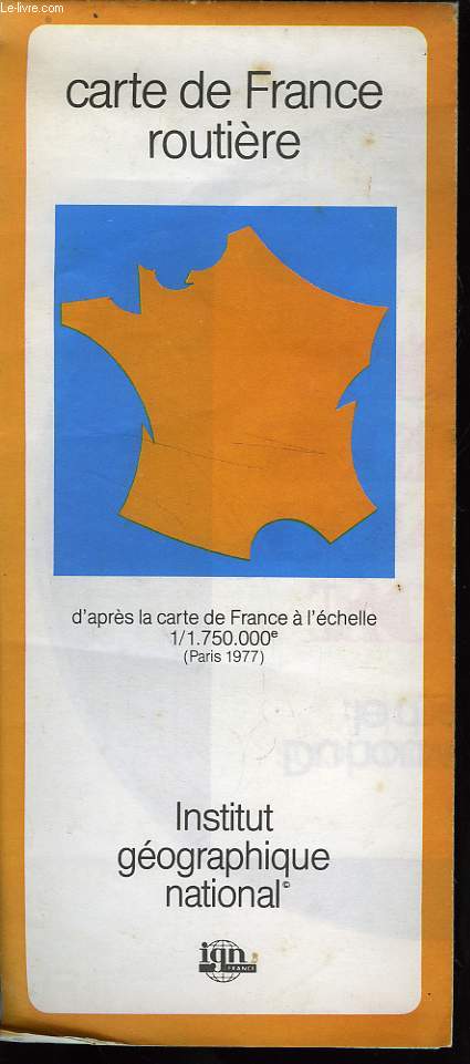 IGN, CARTE DE FRANCE ROUTIERE