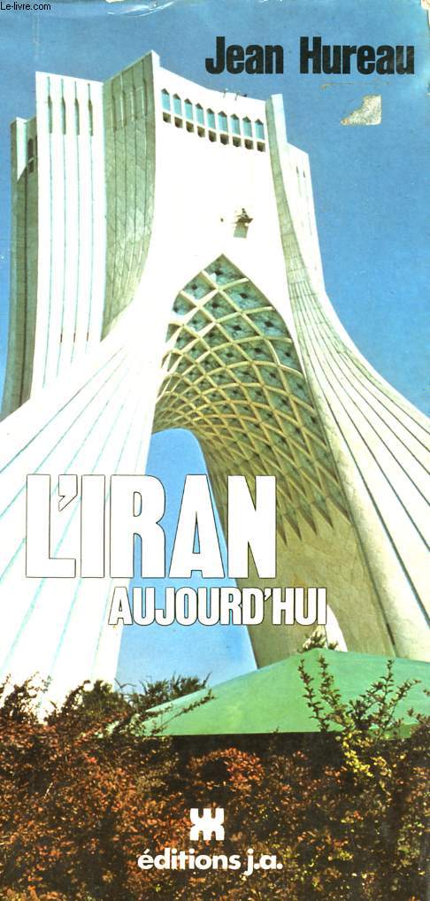 L'IRAN AUJOURD'HUI