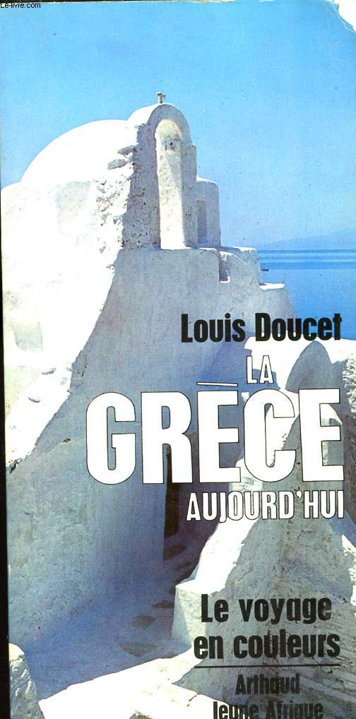 LA GRECE AUJOURD'HUI