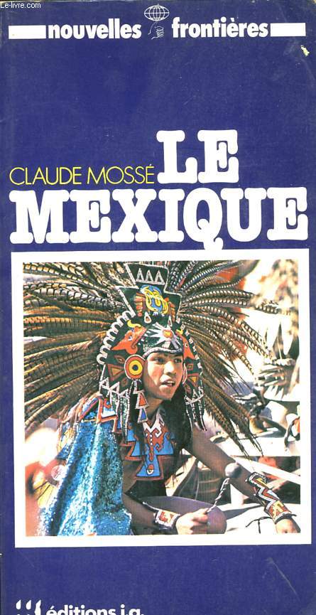 LE MEXIQUE