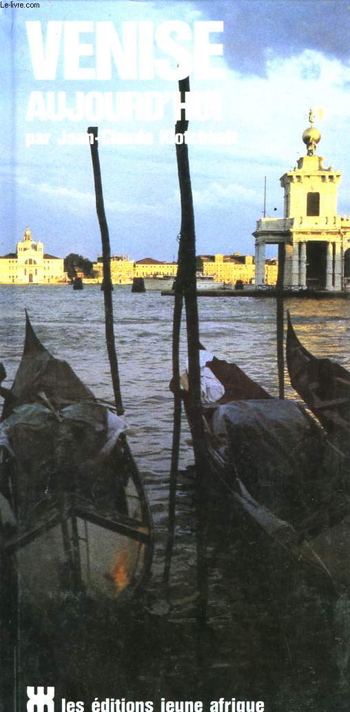 VENISE AUJOURD'HUI