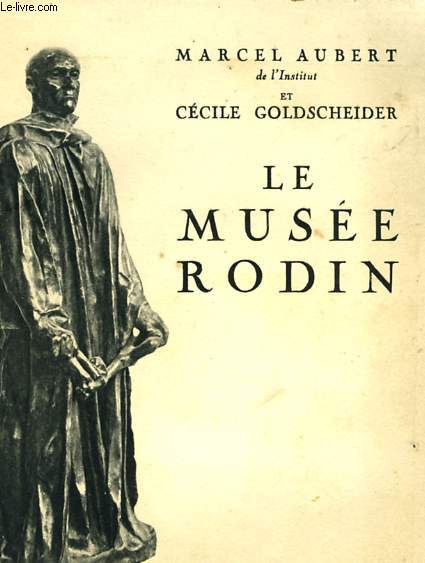LE MUSEE DE RODIN - COLLECTIONS PUBLIQUES DE FRANCE MEMORANDA